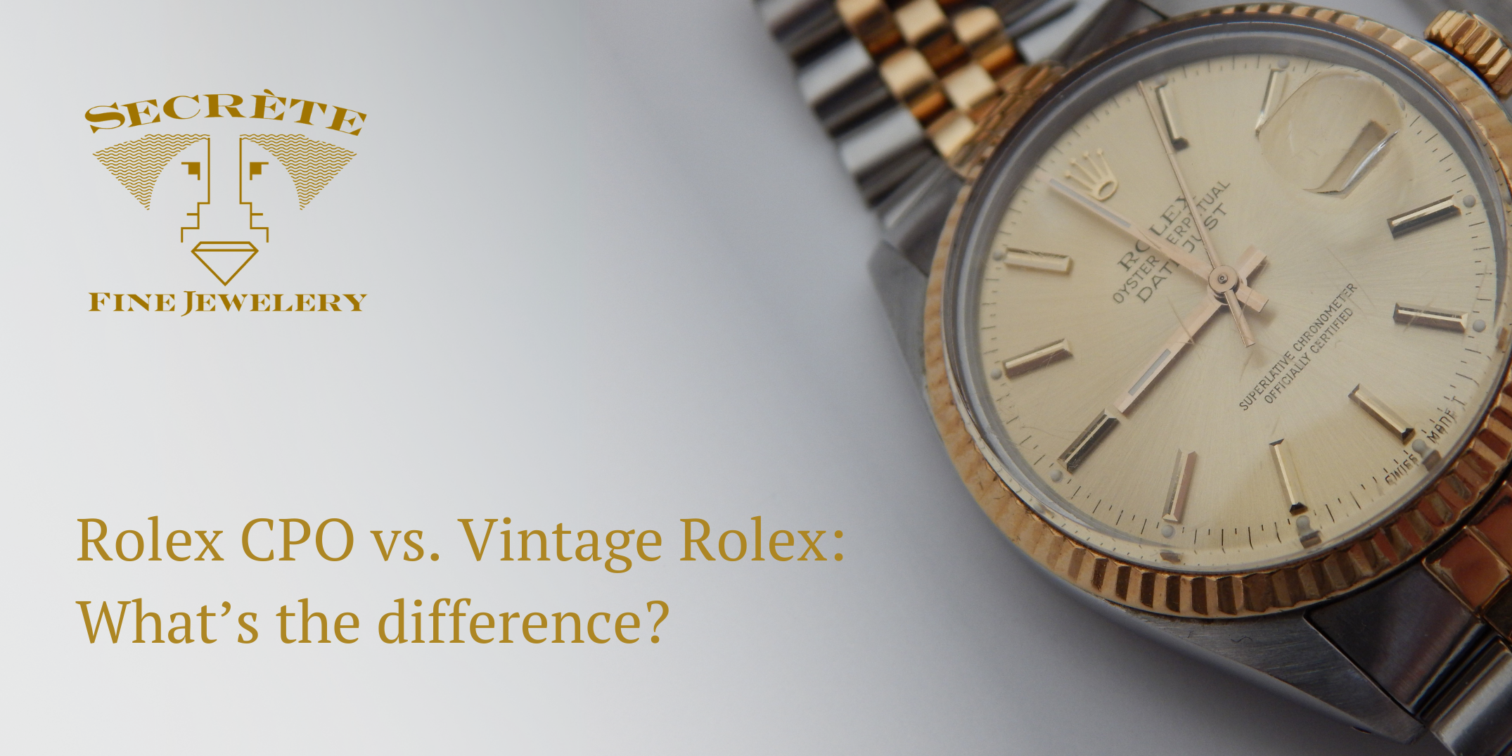 rolex cpo blog image rolex cpo vs vintage rolex secrete fine jewelry washington dc best used rolex
