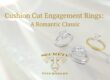 cushion cut engagement rings, cushion cut diamond, elongated cushion cut