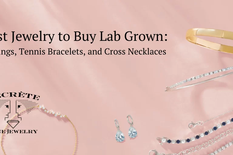 best jewelry styles to buy lab grown, lab grown diamond jewelry, lab grown vs natural diamonds, how are lab grown diamonds made, lab grown diamond grading, diamond color grade chart, diamond clarity scale chart, lab grown diamond price drop, lab grown diamond earrings guide, lab grown tennis bracelet guide