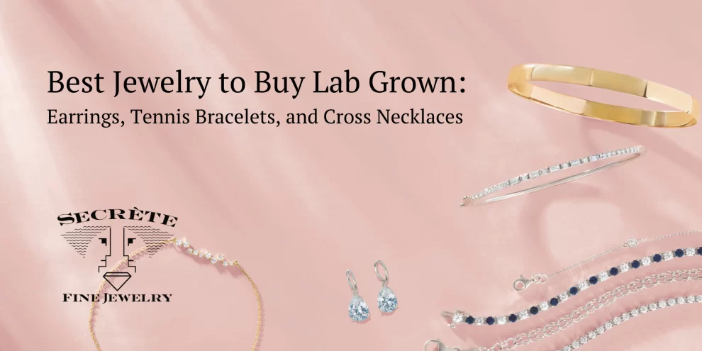 best jewelry styles to buy lab grown, lab grown diamond jewelry, lab grown vs natural diamonds, how are lab grown diamonds made, lab grown diamond grading, diamond color grade chart, diamond clarity scale chart, lab grown diamond price drop, lab grown diamond earrings guide, lab grown tennis bracelet guide