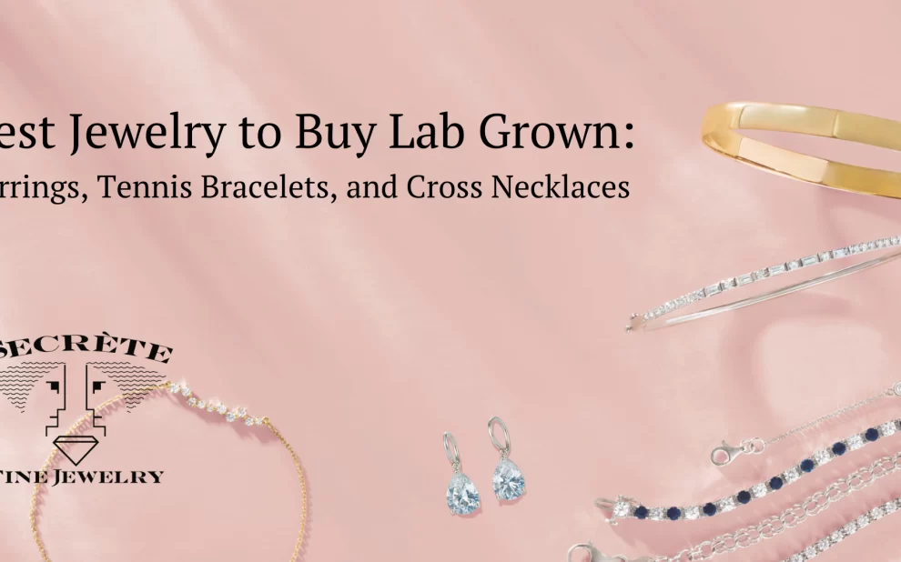 best jewelry styles to buy lab grown, lab grown diamond jewelry, lab grown vs natural diamonds, how are lab grown diamonds made, lab grown diamond grading, diamond color grade chart, diamond clarity scale chart, lab grown diamond price drop, lab grown diamond earrings guide, lab grown tennis bracelet guide