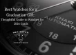 best watches for graduation gift, 2026 graduation gifts for boys, best watch store Washington DC, luxury watch store DC, watch boutique Dupont Circle, high end watches DC, Swiss watches Washington DC, best place to buy watches DC, Secrète Fine Jewelry watches, watch store near me DC, vintage watch store Washington DC, designer watches DC